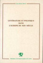 Hors collection - Littérature et politique dans l'Europe du XIXe siècle