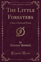 The Little Foresters