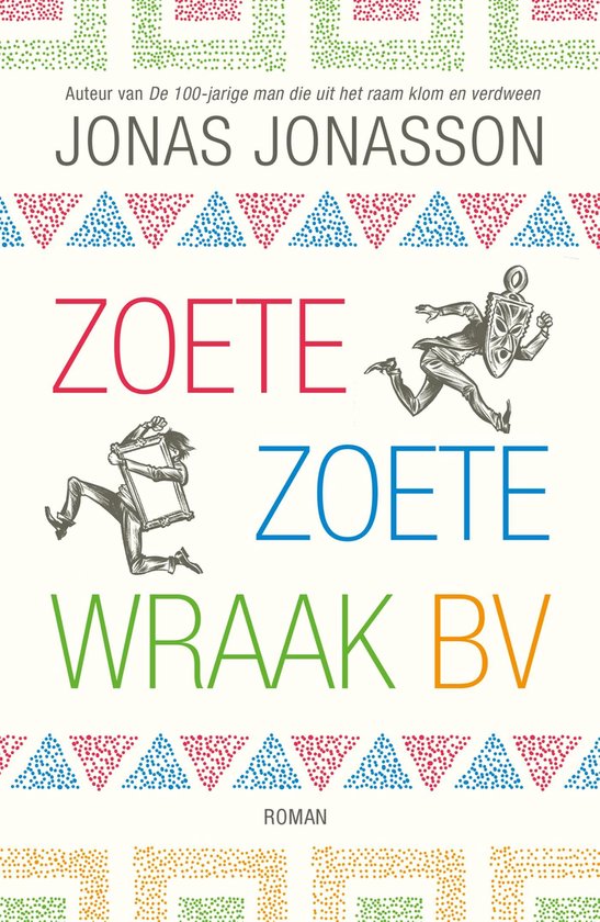 Boek cover Zoete, Zoete Wraak BV van Jonas Jonasson (Onbekend)