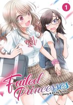 Failed Princesses 1 - Failed Princesses Vol. 1