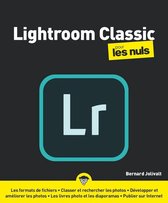 Lightroom CC Pour les Nuls, nelle éd.