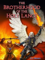 The Brotherhood of the Holy Lance