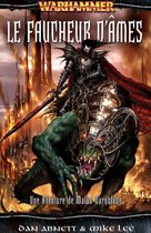 Malus Darkblade: Warhammer Fantasy 3 - Le Faucheur d’Âmes