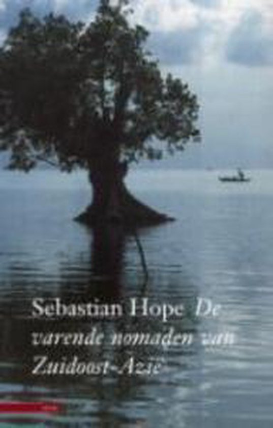 Cover van het boek 'De varende nomaden van Zuidoost-Azië' van S. Hope