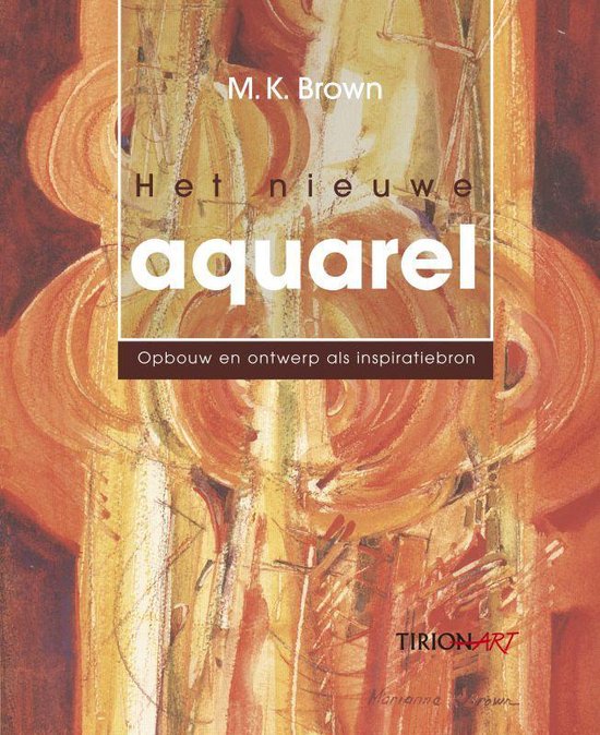 Cover van het boek 'Het nieuwe aquarel' van M.K. Brown