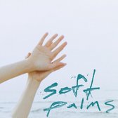 Soft Palms (Yellow Vinyl)