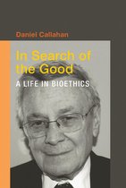 Basic Bioethics - In Search of the Good