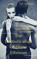 The Bimbofication of Diane Effelman
