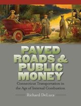 Paved Roads & Public Money
