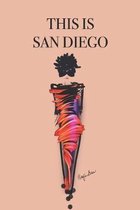 This is San Diego: Stylishly illustrated little notebook is the perfect accessory to accompany you on your visit to this fascinating city