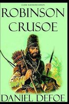 Robinson Crusoe (Classic Illustrated Edition)