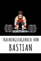 Trainingstagebuch von Bastian: Personalisierter Tagesplaner f�r dein Fitness- und Krafttraing im Fitnessstudio oder Zuhause