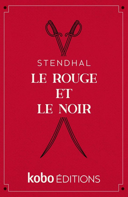 Les Classiques Kobo - Le Rouge et le Noir