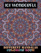 101 Wonderful Different Mandalas Coloring Book