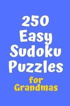 250 Easy Sudoku Puzzles for Grandmas