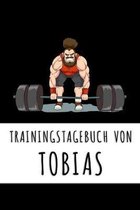 Trainingstagebuch von Tobias: Personalisierter Tagesplaner f�r dein Fitness- und Krafttraining im Fitnessstudio oder Zuhause