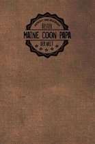 Gepruft und Bestatigt bester Maine-Coonpapa der Welt