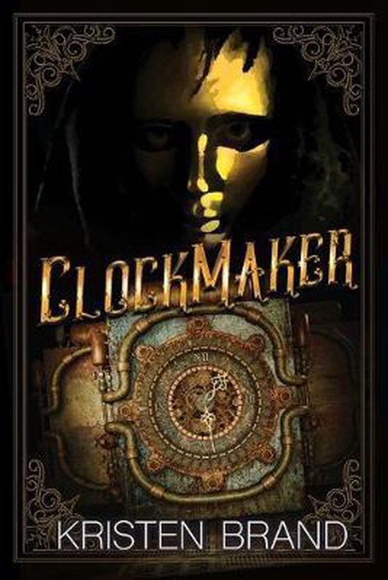 Clockmaker, Brand, Kristen 9781949891751 Boeken
