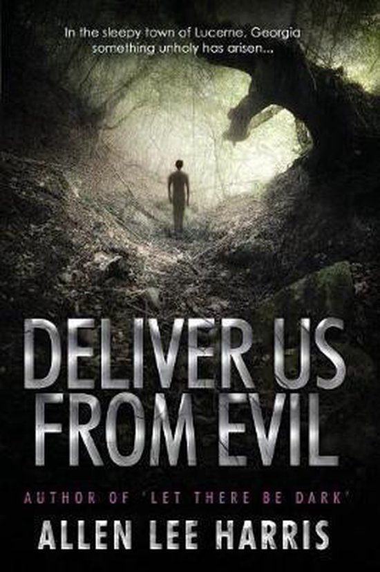 Deliver Us From Evil, Allen Lee Harris 9781082262999 Boeken