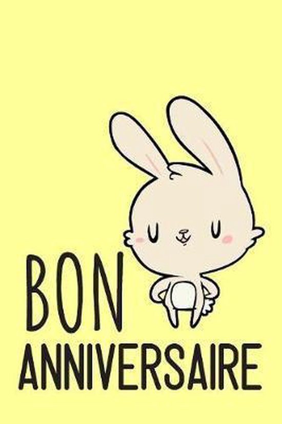 Carnet De Notes Bon Anniversaire Petit Journal Intime Mignon Un Message Pour Bol Com