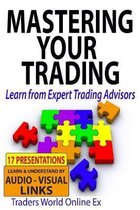 Mastering Your Trading: Learn from Expert Trading Advisors