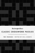 The New York Times Classic Crossword Puzzles Black and White 100 Puzzles Edited by Will Shortz