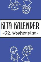 Kita Kalender 52 Wochenplan: Erzieherplaner 2019 2020 - Terminkalender A5, Kindergarten & Kita Planer, Kalender