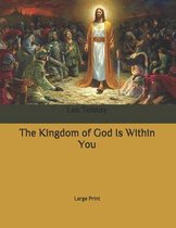 The Kingdom of God Is Within You