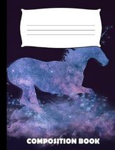 Composition Book: Unicorn Composition Notebook Wide Ruled