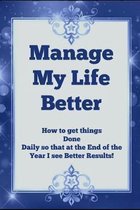 Manage My Life Better