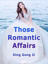 Volume 1 1 - Those Romantic Affairs