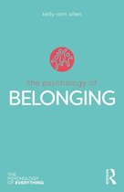 The Psychology of Everything - The Psychology of Belonging