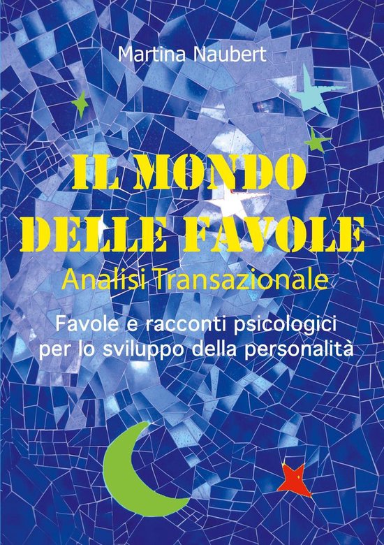 Il Mondo delle Favole Analisi Transazionale - cover