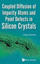 Coupled Diffusion of Impurity Atoms and Point Defects in Silicon Crystals