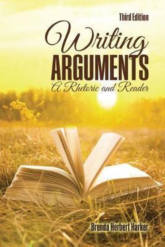 Argument Book Rhetoric Writing Arguments: A Rhetoric and Reader | 9781524907341 | Brenda ...