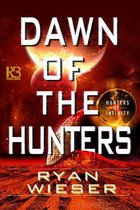 Hunters of Infinity 3 - Dawn of the Hunters