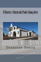 O Ilustre E Ilustrado Padre Goncalves Dos Santos