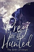 Prey For The Hunted