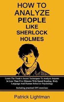 How to Analyze People Like Sherlock Holmes