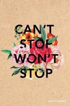 Can't Stop Won't Stop 2020 Planner