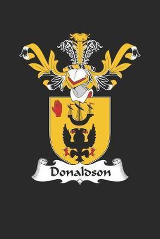 Donaldson Donaldson Coat of Arms and Family Crest Notebook Journal (6
