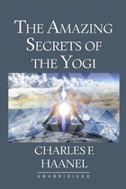 The Amazing Secrets of the Yogi