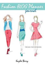 Fashion Blog Planner Journal - Style Blogging