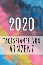 2020 Tagesplaner von Vinzenz: Personalisierter Kalender f�r 2020 mit deinem Vornamen