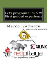 Let's program FPGA !!! First guided experience: FPGA Tutorial