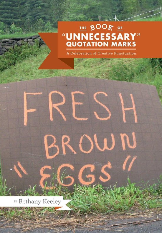 The Book of "Unnecessary" Quotation Marks - cover