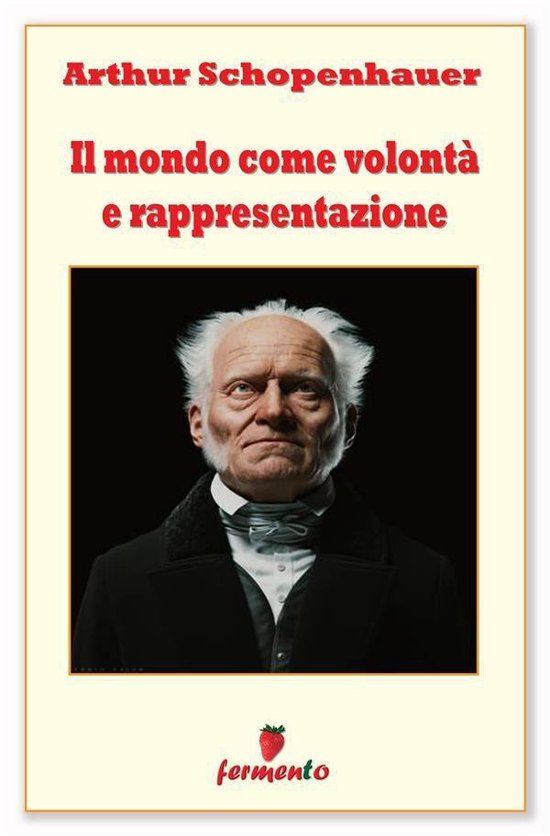 Filosofia, politica e ideologie - Il mondo come volontà e r ... - cover