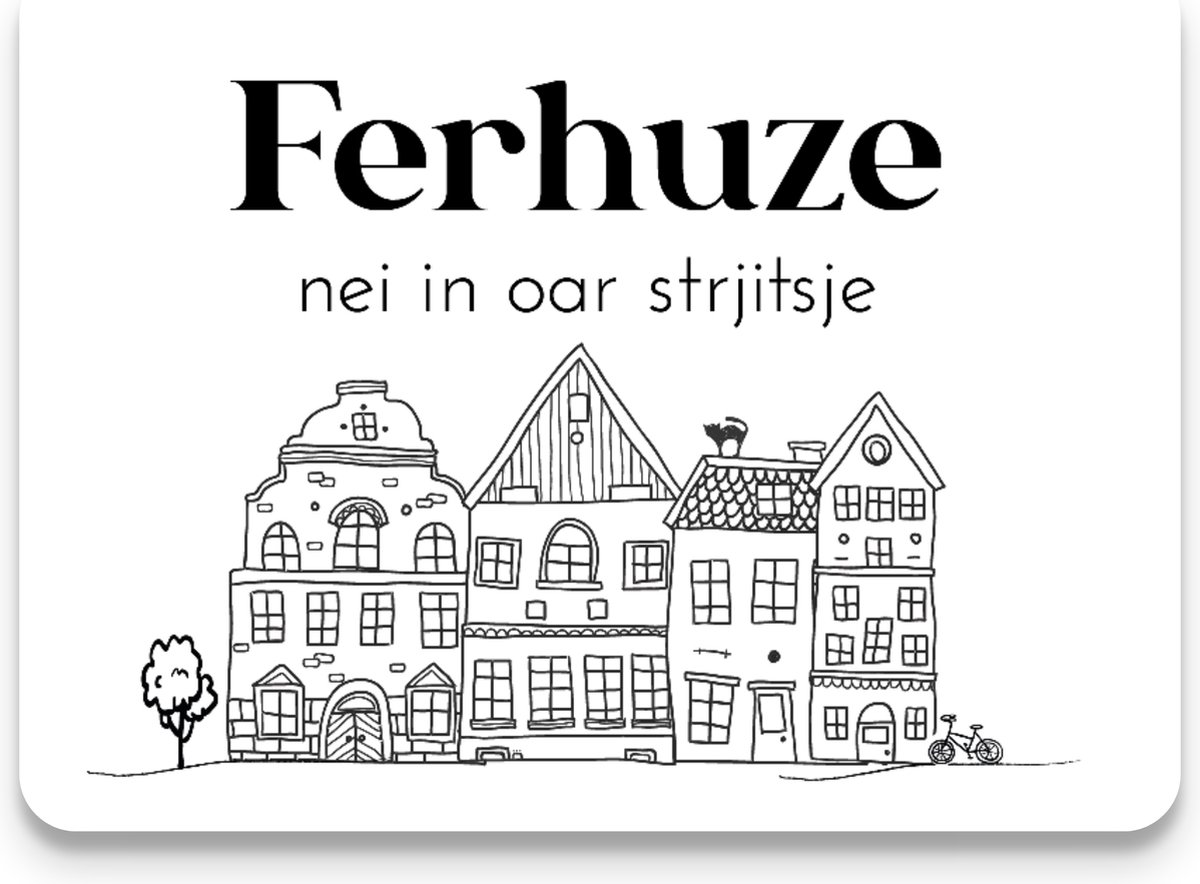 Studio Juulz - Verhuiskaart 25 x VERHUZE NEI IN OAR STRJITSJE | Friesland | Friese taal | Verhuizen | Adreswijziging | Verhuisbericht | Verhuiskaarten | Nieuw huis | Samenwonen | Lief | Modern | Huisje | A6 | zwart wit
