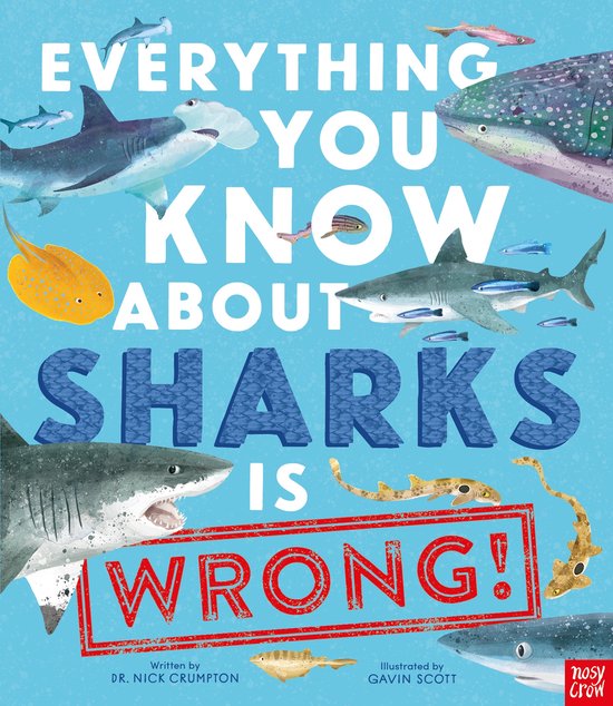 Everything You Know About- Everything You Know About Sharks is Wrong!