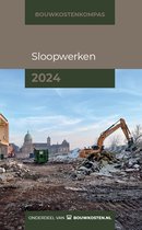 Bouwkostenkompas - Sloopwerken 2024